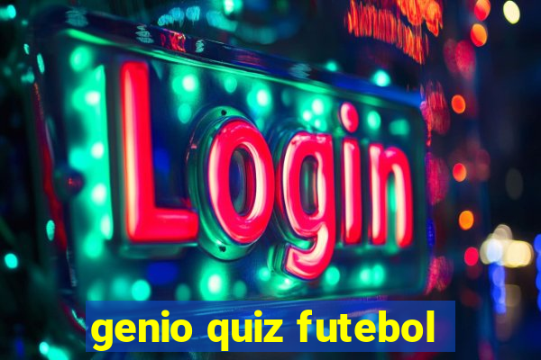 genio quiz futebol